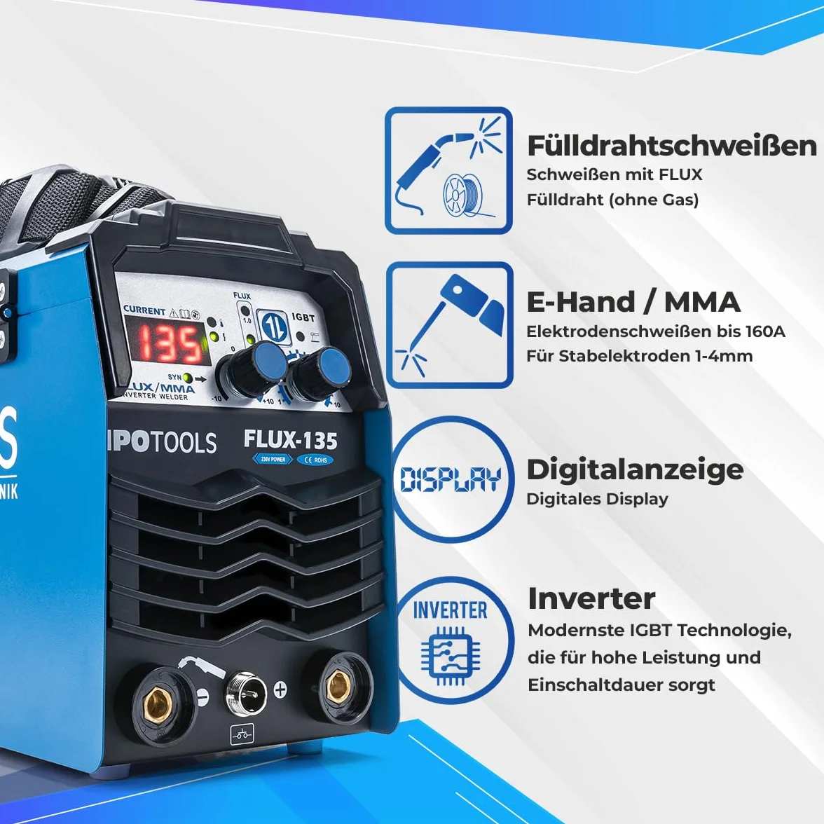 IPOTOOLS FLUX-135 Fülldraht Schweißgerät Ohne Gas 135A – 3-in-1 FLUX/ARC/MMA Inverter Schweißgerät mit Synergischem Drahtvorschub, IGBT, 230V, Kompakt & Tragbar – 7 Jahre Garantie